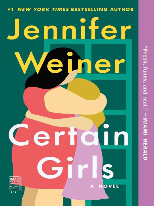 Title details for Certain Girls by Jennifer Weiner - Wait list